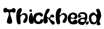 Thickhead Font Image