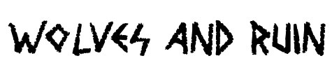 Wolves and Ruin Font Image