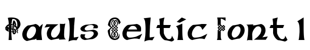 Pauls Celtic Font 1