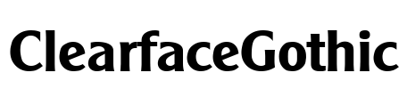 ClearfaceGothic Font Image