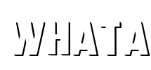 WhatA Font Image