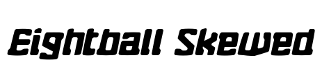 Eightball Skewed Font Image