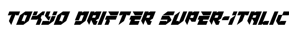 Tokyo Drifter Super-Italic