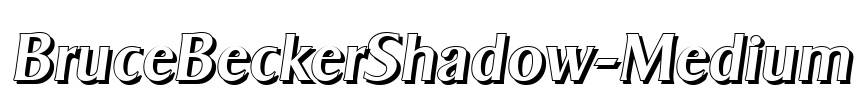 BruceBeckerShadow-Medium Font Image