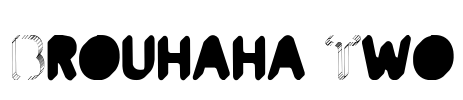Brouhaha Two Font Image