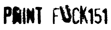 pRint fUck151 Font Image