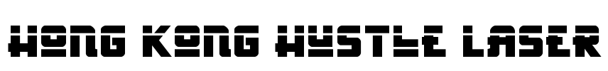 Hong Kong Hustle Laser Font Image