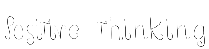 Positive thinking Font Image