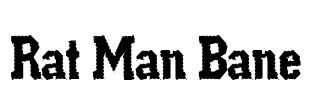 Rat Man Bane Font Image