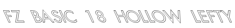 FZ BASIC 18 HOLLOW LEFTY Font Image