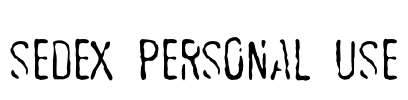 SEDEX PERSONAL USE Font Image