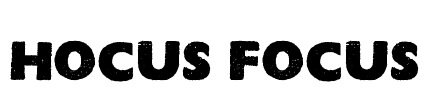 HOCUS FOCUS Font Image