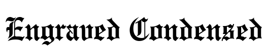 Engraved Condensed
