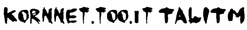 KoRnNet.too.it TALITM Font Image