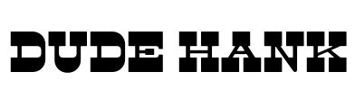 Dude Hank Font Image