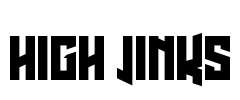 High Jinks Font Image