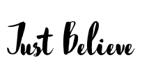 Just Believe