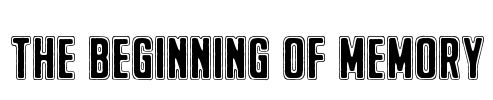 The Beginning Of Memory Font Image