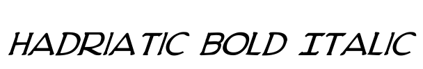 Hadriatic Bold Italic Font Image