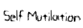 Self Mutilation Font Image