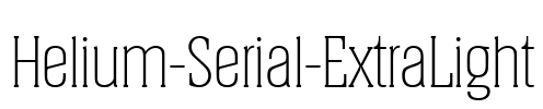 Helium-Serial-ExtraLight Font Image