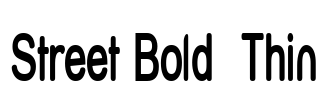 Street Bold  Thin Font Image