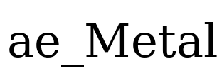 ae_Metal