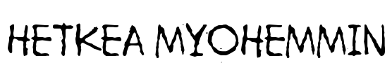 Hetkea Myohemmin Font Image