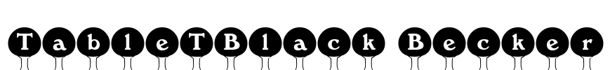 TableTBlack Becker Font Image