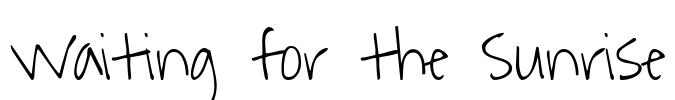 Waiting for the Sunrise Font Image
