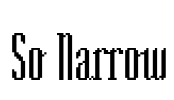So Narrow Font Image