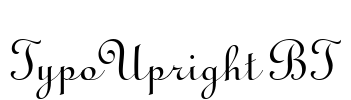 TypoUpright BT Font Image