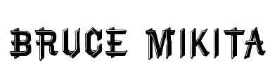 Bruce Mikita Font Image