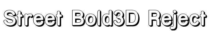 Street Bold3D Reject Font Image