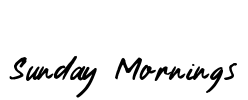 Sunday Mornings Font Image