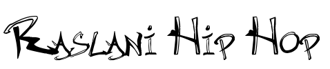 Raslani Hip Hop Font Image