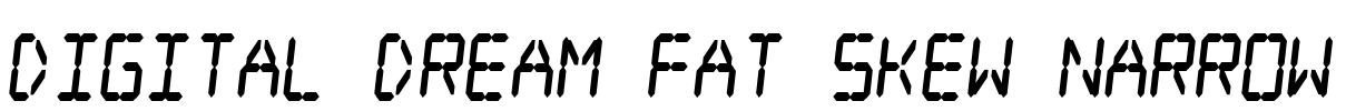 Digital dream Fat Skew Narrow