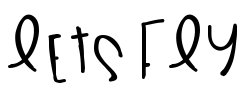 LetsFly Font Image