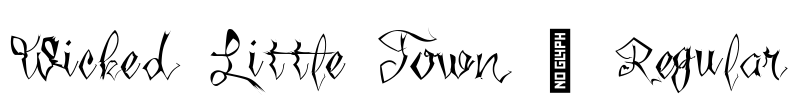 Wicked Little Town - Regular Font Image