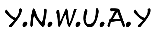 y.n.w.u.a.y