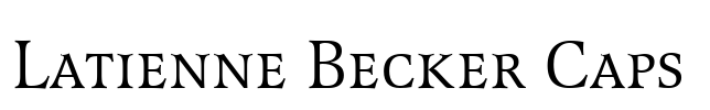 Latienne Becker Caps  Font Image