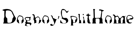 DogboySplitHome Font Image