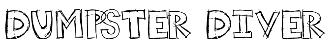 Dumpster Diver Font Image
