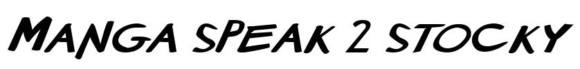 Manga speak 2 stocky Font Image