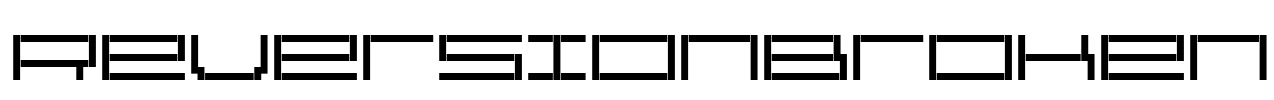 ReversionBroken Font Image