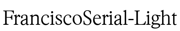 FranciscoSerial-Light Font Image