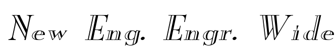 New Eng. Engr. Wide Font Image