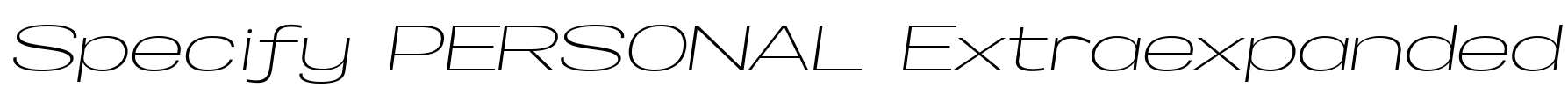 Specify PERSONAL Extraexpanded Font Image