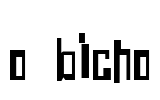 o bicho Font Image