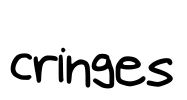 cringes Font Image